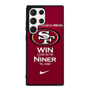 SAN FRANCISCO 49ERS TILL I DIE Samsung Galaxy S23 Ultra Case Cover