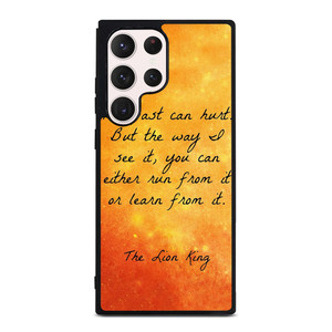 THE LION KING QUOTES Samsung Galaxy S23 Ultra Case Cover