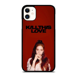 KIM JISOO KILL THIS LOVE BLACKPINK iPhone 11 Case Cover KIM JISOO KILL THIS LOVE BLACKPINK iPhone 11 Case Cover