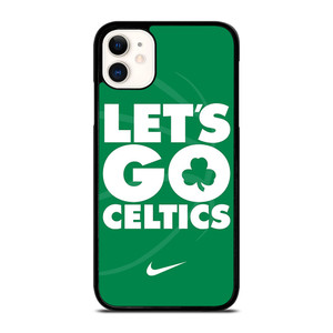 LETS GO BOSTON CELTICS NBA BASKETBALL iPhone 11 Case Cover