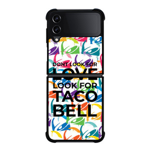 TACO BELL FUNNY QUOTES Samsung Galaxy Z Flip 4 Case Cover TACO BELL FUNNY QUOTES Samsung Galaxy Z Flip 4 Case Cover