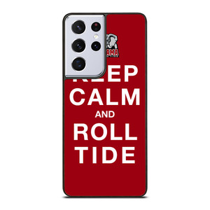 KEEP CALM ALABAMA CRIMSON ROLL TIDE Samsung Galaxy S21 Ultra Case Cover