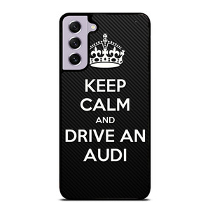 KEEP CALM AND DRIVE AUDI CARBON Samsung Galaxy S21 FE Case Cover