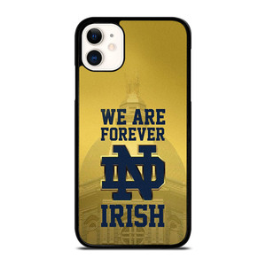 NOTRE DAME FIGHTING IRISH FOREVER iPhone 11 Case Cover NOTRE DAME FIGHTING IRISH FOREVER iPhone 11 Case Cover