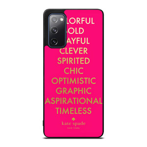 KATE SPADE NEW YORK QUOTES PINK Samsung Galaxy S20 FE Case Cover