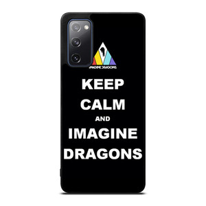 KEEP CALM AND IMAGINE DRAGONS Samsung Galaxy S20 FE Case Cover