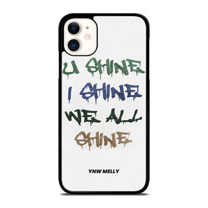 YNW MELLY RAPPER WE ALL SHINE iPhone 11 Case Cover YNW MELLY RAPPER WE ALL SHINE iPhone 11 Case Cover