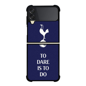 TOTTENHAM HOTSPURS TO DARE IS TO DO Samsung Galaxy Z Flip 3 Case Cover TOTTENHAM HOTSPURS TO DARE IS TO DO Samsung Galaxy Z Flip 3 Case Cover