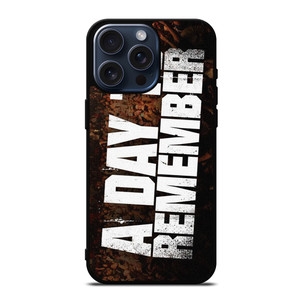 A DAY TO REMEMBER ROCK BAND LOGO 2 iPhone 15 Pro Max Case Cover A DAY TO REMEMBER ROCK BAND LOGO 2 iPhone 15 Pro Max Case Cover