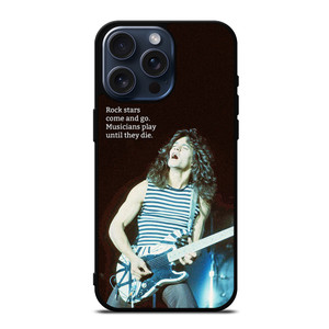 EDDIE VAN HALEN QUOTES 2 iPhone 15 Pro Max Case Cover