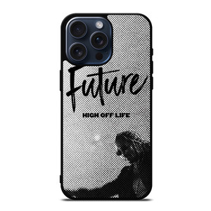 FUTURE AMERICAN RAPPER HIGH OFF LIFE iPhone 15 Pro Max Case Cover
