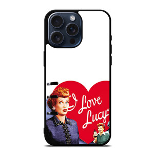 I LOVE LUCY COMEDY iPhone 15 Pro Max Case Cover I LOVE LUCY COMEDY iPhone 15 Pro Max Case Cover