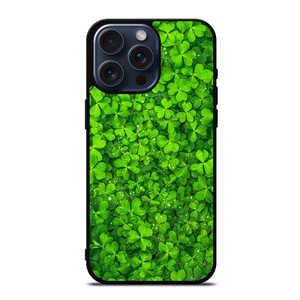 IRISH SHAMROCK CLOVER FLOWER iPhone 15 Pro Max Case Cover IRISH SHAMROCK CLOVER FLOWER iPhone 15 Pro Max Case Cover