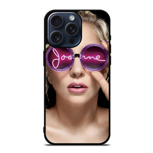 LADY GAGA JOANNE iPhone 15 Pro Max Case Cover LADY GAGA JOANNE iPhone 15 Pro Max Case Cover