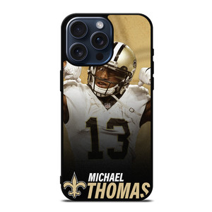 MICHAEL THOMAS NEW ORLEANS SAINTS 2 iPhone 15 Pro Max Case Cover MICHAEL THOMAS NEW ORLEANS SAINTS 2 iPhone 15 Pro Max Case Cover