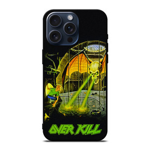 OVERKILL METAL BAND iPhone 15 Pro Max Case Cover OVERKILL METAL BAND iPhone 15 Pro Max Case Cover