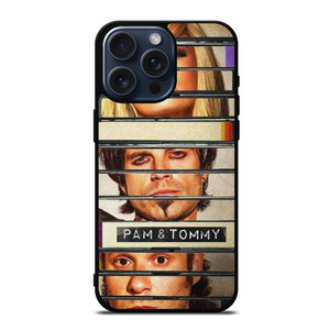PAM AND TOMMY LOVE STORY iPhone 15 Pro Max Case Cover PAM AND TOMMY LOVE STORY iPhone 15 Pro Max Case Cover
