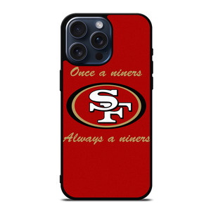 SAN FRANCISCO 49ERS FANS iPhone 15 Pro Max Case Cover