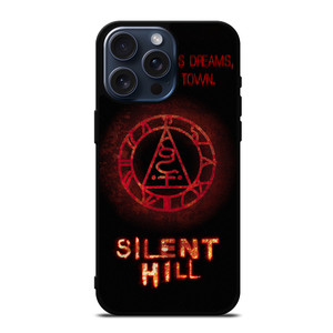 SILENT HILL GAMES SIGN iPhone 15 Pro Max Case Cover SILENT HILL GAMES SIGN iPhone 15 Pro Max Case Cover