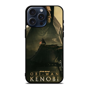 STAR WARS OBI WAN KENOBI SERIES iPhone 15 Pro Max Case Cover STAR WARS OBI WAN KENOBI SERIES iPhone 15 Pro Max Case Cover