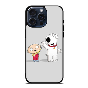 STEWIE AND BRIAN GRIFFIN FAMILY GUY iPhone 15 Pro Max Case Cover