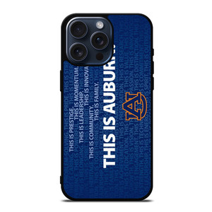 THIS IS AUBURN TIGERS FOOTBALL iPhone 15 Pro Max Case Cover THIS IS AUBURN TIGERS FOOTBALL iPhone 15 Pro Max Case Cover