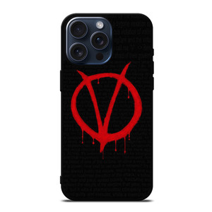 V FOR VENDETTA SYMBOL iPhone 15 Pro Max Case Cover V FOR VENDETTA SYMBOL iPhone 15 Pro Max Case Cover