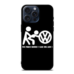 VW VOLKSWAGEN GAS OR ASS iPhone 15 Pro Max Case Cover