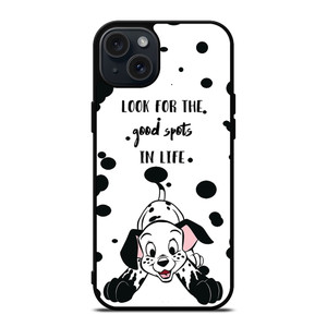 101 DALMATIANS DISNEY QUOTES iPhone 15 Plus Case Cover