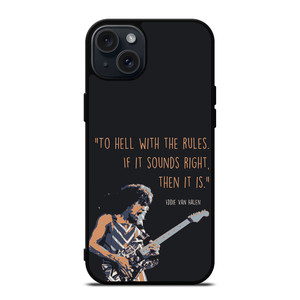 EDDIE VAN HALEN QUOTES iPhone 15 Plus Case Cover