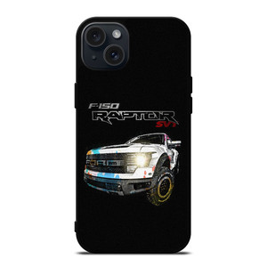FORD RAPTOR F150 iPhone 15 Plus Case Cover FORD RAPTOR F150 iPhone 15 Plus Case Cover