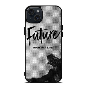 FUTURE AMERICAN RAPPER HIGH OFF LIFE iPhone 15 Plus Case Cover