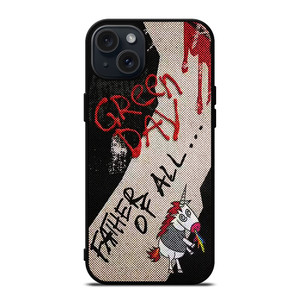 GREEN DAY ROCK BAND FATHER OF ALL MOTHERFUCKERS iPhone 15 Plus Case Cover GREEN DAY ROCK BAND FATHER OF ALL MOTHERFUCKERS iPhone 15 Plus Case Cover