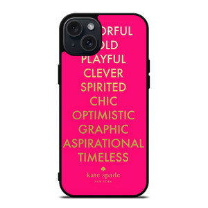 KATE SPADE NEW YORK QUOTES PINK iPhone 15 Plus Case Cover