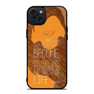 LION KING MUFASA QUOTES iPhone 15 Plus Case Cover LION KING MUFASA QUOTES iPhone 15 Plus Case Cover
