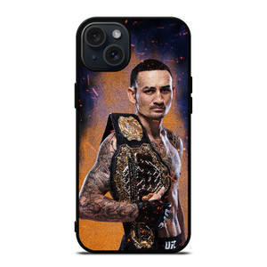 MAX HOLLOWAY MIXED MARTIAL ART MMA UFC 3 iPhone 15 Plus Case Cover