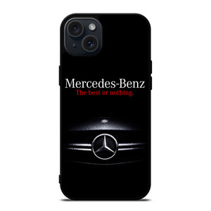 MERCEDES BENZ CAR THE BEST OR NOTHING iPhone 15 Plus Case Cover MERCEDES BENZ CAR THE BEST OR NOTHING iPhone 15 Plus Case Cover