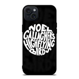 NOEL GALLAGHERS HIGH FLYING BIRDS ROCK BAND iPhone 15 Plus Case Cover NOEL GALLAGHERS HIGH FLYING BIRDS ROCK BAND iPhone 15 Plus Case Cover