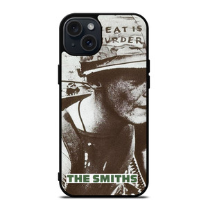 THE SMITHS MEAT IS MURDER iPhone 15 Plus Case Cover