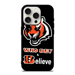 CINCINNATI BENGALS FOOTBALL WHO DEY iPhone 15 Pro Case Cover CINCINNATI BENGALS FOOTBALL WHO DEY iPhone 15 Pro Case Cover