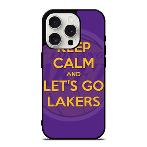 KEEP CALM AND GO LAKERS iPhone 15 Pro Case Cover