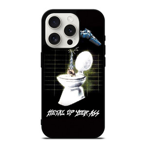 METALLICA ROCK BAND METAL UP YOUR ASS iPhone 15 Pro Case Cover METALLICA ROCK BAND METAL UP YOUR ASS iPhone 15 Pro Case Cover