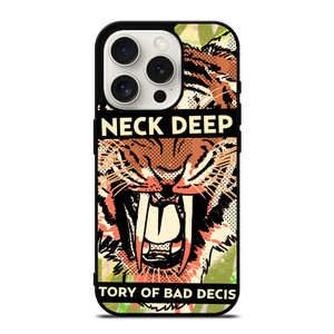 NECK DEEP A HISTORY OF A BAD DECISIONS iPhone 15 Pro Case Cover NECK DEEP A HISTORY OF A BAD DECISIONS iPhone 15 Pro Case Cover