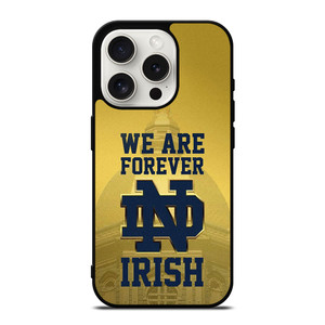 NOTRE DAME FIGHTING IRISH FOREVER iPhone 15 Pro Case Cover NOTRE DAME FIGHTING IRISH FOREVER iPhone 15 Pro Case Cover