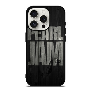 PEARL JAM ROCK BAND WOODEN LOGO iPhone 15 Pro Case Cover PEARL JAM ROCK BAND WOODEN LOGO iPhone 15 Pro Case Cover