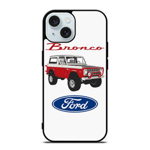 FORD BRONCO CLASSIC iPhone 15 Case Cover