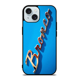 FORD BRONCO EMBLEM 2 iPhone 15 Case Cover FORD BRONCO EMBLEM 2 iPhone 15 Case Cover