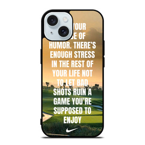GOLF NIKE QUOTES iPhone 15 Case Cover