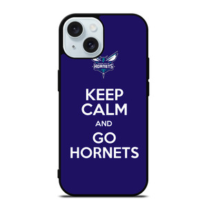 KEEP CALM AND GO CHARLOTTE HORNETS iPhone 15 Case Cover