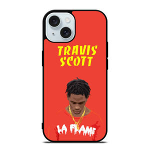 TRAVIS SCOTT LA FLAME iPhone 15 Case Cover TRAVIS SCOTT LA FLAME iPhone 15 Case Cover